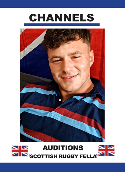 Auditions-SCOTTISH RUGBY FELLA